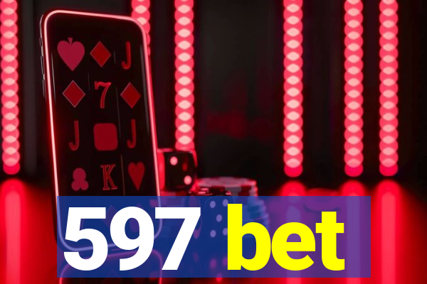 597 bet